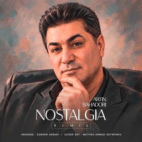 آرتین بهادری - نوستالژی